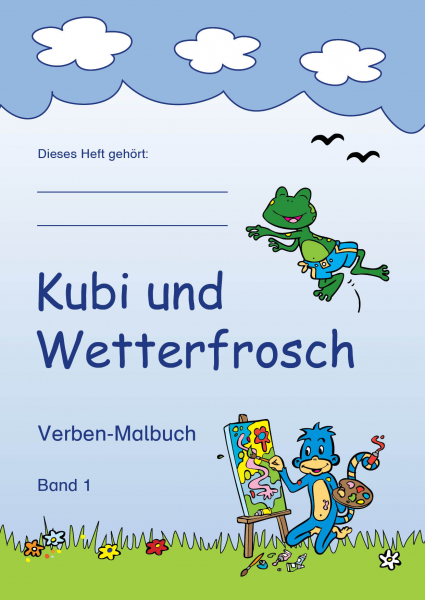 Kubi und Wetterfrosch, Verben-Malbuch, von A bis Z
